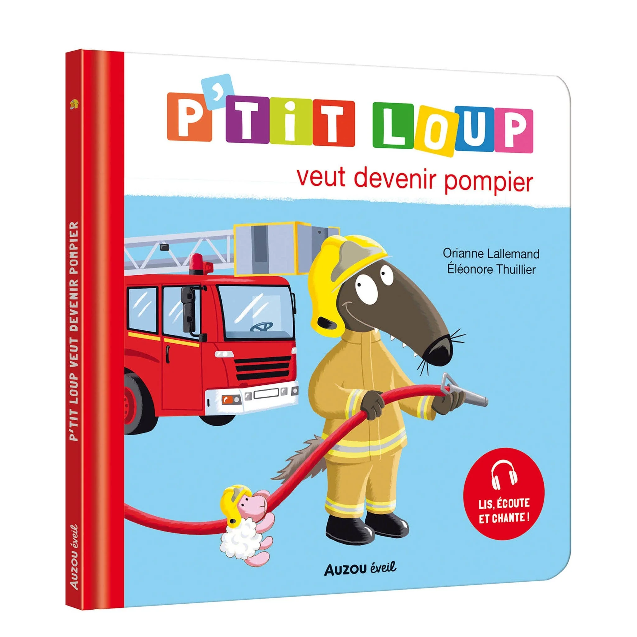 P'tit Loup Veut Devenir Pompier